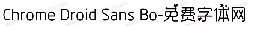 Chrome Droid Sans Bo字体转换